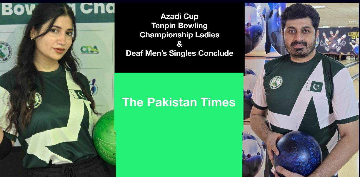 Azadi Cup Tenpin Bowling Championship Ladies & Deaf Men’s Singles Conclude